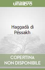 Haggadà di Péssakh libro