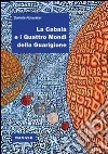 La cabalà e i quattro mondi della guarigione libro di Abravanel Daniela