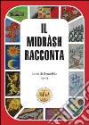 Il Midràsh racconta. Libro di Bemidbàr. Vol. 2 libro