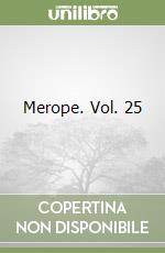 Merope. Vol. 25 libro