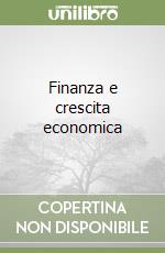 Finanza e crescita economica libro