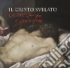 Il cristo svelato. La pietà di Girolamo Troppa libro