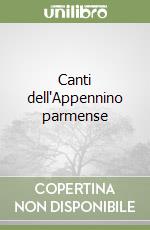 Canti dell'Appennino parmense