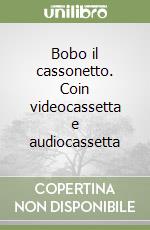 Bobo il cassonetto. Coin videocassetta e audiocassetta libro