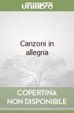 Canzoni in allegria libro