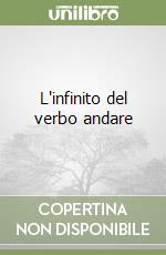 L'infinito del verbo andare