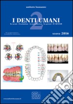 Denti umani. Vol. 2 libro usato