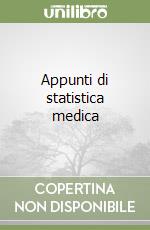 Appunti di statistica medica libro