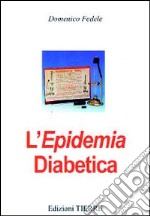 L'epidemia diabetica libro