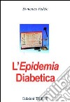 L'epidemia diabetica libro