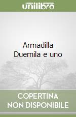 Armadilla Duemila e uno libro