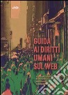 Guida ai diritti umani sul web libro