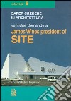 Ventidue domande a James Wines president of SITE libro