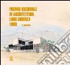 Premio nazionale di architettura Luigi Cosenza 1998 libro