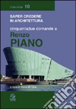 Cinquantadue domande a Renzo Piano libro