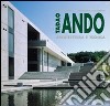 Tadao Ando. Architettura e tecnica. Ediz. illustrata libro