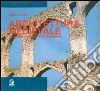 Architettura medievale. Tecniche costruttive in Campania libro