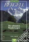 Bergell: die Schönsten Touren libro