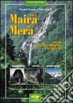 Dalla Maira alla Mera. Piuro, Villa di Chiavenna, Castasegna libro