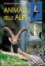 Guida ai meravigliosi animali delle Alpi