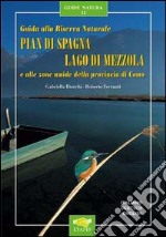 Guida alla riserva naturale Pian di Spagna, lago di Mezzola libro