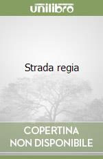 Strada regia libro