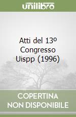 Atti del 13º Congresso Uispp (1996) (1) libro