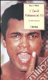 Il tao di Muhammad Ali. Una storia vera libro