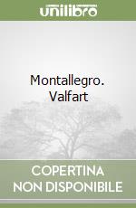 Montallegro. Valfart libro