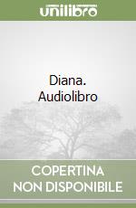 Diana. Audiolibro libro