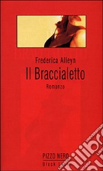 Il braccialetto