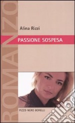 Passione sospesa libro