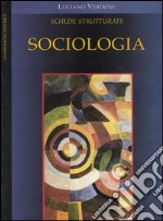 Sociologia. Schede strutturate libro