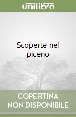Scoperte nel piceno libro