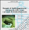 Manuale di biofitodepurazione. Risanamento delle acque e processi di rinaturalizzazione libro