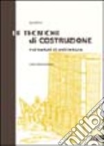 Le tecniche di costruzione nei trattati di architettura