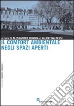 Il comfort ambientale negli spazi aperti libro