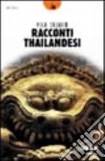 Racconti thailandesi libro