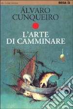 L'arte di camminare libro