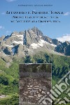 Attraverso Il Passo Del Tonale. Percorsi Di Archeologia E Storia Dall'antichita Alla Grande Guerra libro