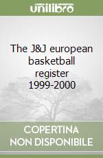 The J&J european basketball register 1999-2000 libro