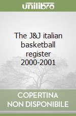 The J&J italian basketball register 2000-2001 libro