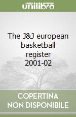 The J&J european basketball register 2001-02 libro