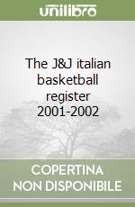 The J&J italian basketball register 2001-2002 libro