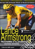 Lance Armstrong. Programma di allenamento