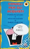 Conigli per gli acquisti. Pubblicità private e altre microstorie libro di Curtoni Emilio