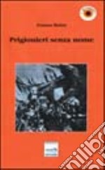 Prigionieri senza nome libro