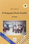 Il mosquito d'isola Serafini libro di Longeri Stefano