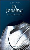 Io, Parsifal libro