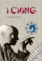 I Ching. Testo inglese a fronte libro